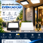 HÀNG TỐT. ỐP NỔI LED VUÔNG 12W - 18W - 24W EVEN. XEM BẢNG GIÁ