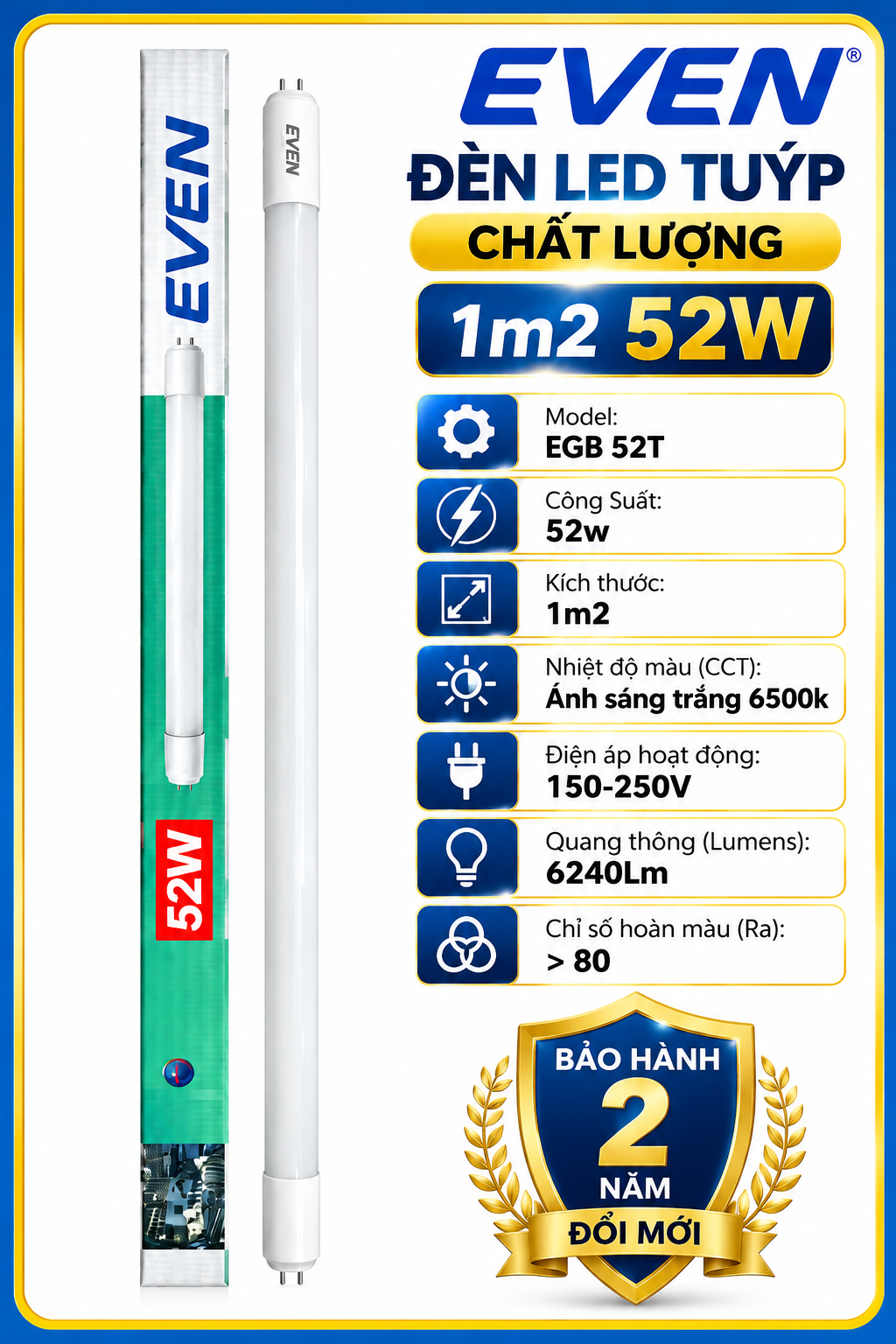 BÓNG LED 1M2 52W EVEN - CHẤT LƯỢNG