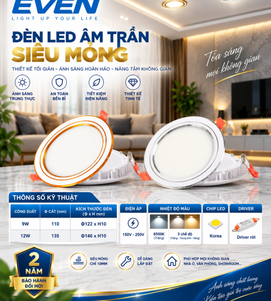HÀNG TỐT. ĐÈN ÂM TRẦN SIÊU MỎNG CAO CẤP 9W - 12W EVEN. XEM BẢNG GIÁ